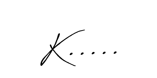 You should practise on your own different ways (Antro_Vectra_Bolder) to write your name (K.....) in signature. don't let someone else do it for you. K..... signature style 7 images and pictures png