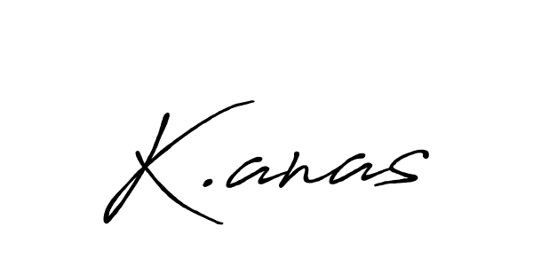 Also You can easily find your signature by using the search form. We will create K.anas name handwritten signature images for you free of cost using Antro_Vectra_Bolder sign style. K.anas signature style 7 images and pictures png