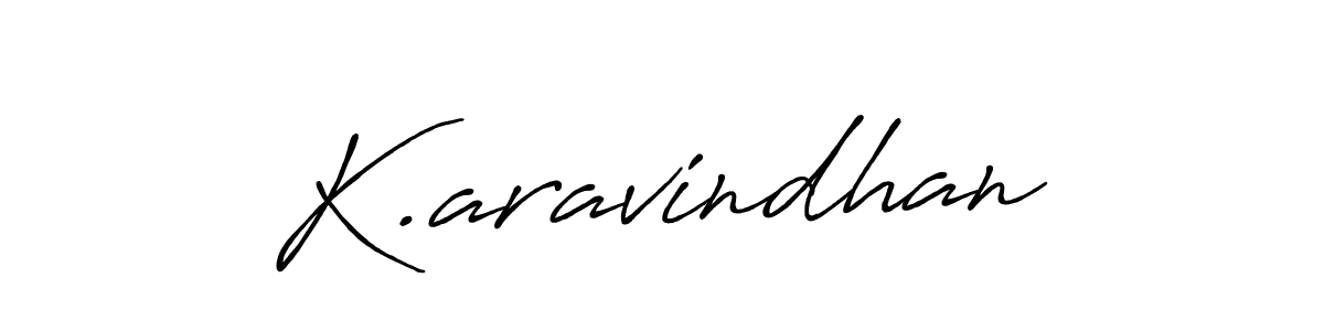 Make a beautiful signature design for name K.aravindhan. With this signature (Antro_Vectra_Bolder) style, you can create a handwritten signature for free. K.aravindhan signature style 7 images and pictures png