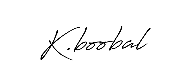 It looks lik you need a new signature style for name K.boobal. Design unique handwritten (Antro_Vectra_Bolder) signature with our free signature maker in just a few clicks. K.boobal signature style 7 images and pictures png