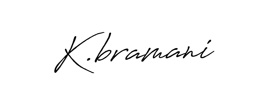The best way (Antro_Vectra_Bolder) to make a short signature is to pick only two or three words in your name. The name K.bramani include a total of six letters. For converting this name. K.bramani signature style 7 images and pictures png