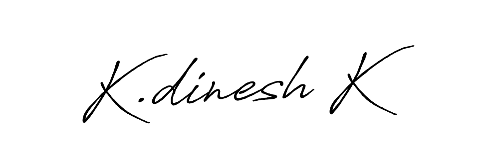 Create a beautiful signature design for name K.dinesh K. With this signature (Antro_Vectra_Bolder) fonts, you can make a handwritten signature for free. K.dinesh K signature style 7 images and pictures png