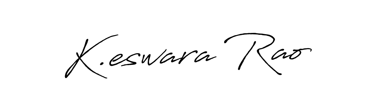 How to make K.eswara Rao name signature. Use Antro_Vectra_Bolder style for creating short signs online. This is the latest handwritten sign. K.eswara Rao signature style 7 images and pictures png