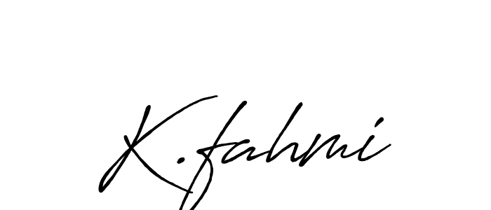 Make a short K.fahmi signature style. Manage your documents anywhere anytime using Antro_Vectra_Bolder. Create and add eSignatures, submit forms, share and send files easily. K.fahmi signature style 7 images and pictures png