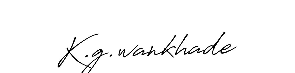 Here are the top 10 professional signature styles for the name K.g.wankhade. These are the best autograph styles you can use for your name. K.g.wankhade signature style 7 images and pictures png