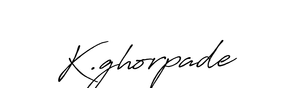 You should practise on your own different ways (Antro_Vectra_Bolder) to write your name (K.ghorpade) in signature. don't let someone else do it for you. K.ghorpade signature style 7 images and pictures png