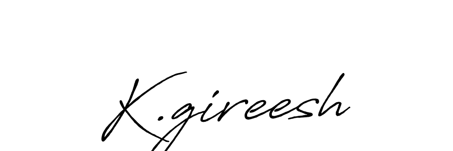 Make a beautiful signature design for name K.gireesh. Use this online signature maker to create a handwritten signature for free. K.gireesh signature style 7 images and pictures png