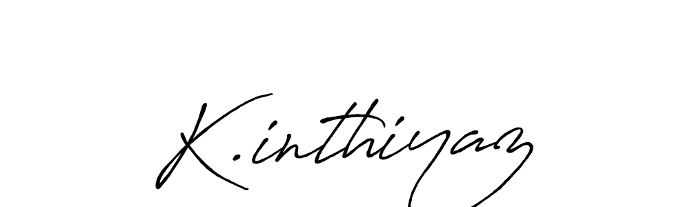 It looks lik you need a new signature style for name K.inthiyaz. Design unique handwritten (Antro_Vectra_Bolder) signature with our free signature maker in just a few clicks. K.inthiyaz signature style 7 images and pictures png