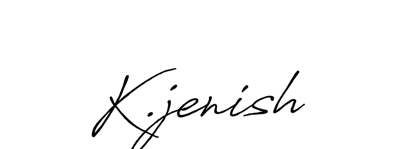 Also You can easily find your signature by using the search form. We will create K.jenish name handwritten signature images for you free of cost using Antro_Vectra_Bolder sign style. K.jenish signature style 7 images and pictures png