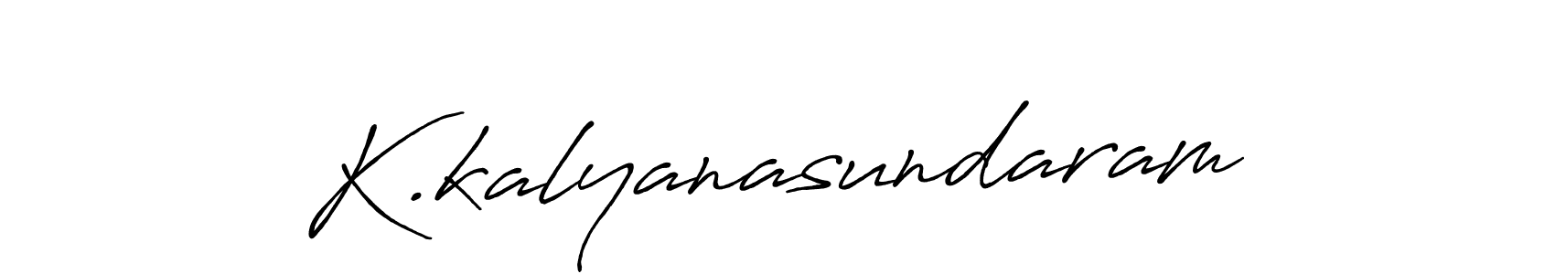 You should practise on your own different ways (Antro_Vectra_Bolder) to write your name (K.kalyanasundaram) in signature. don't let someone else do it for you. K.kalyanasundaram signature style 7 images and pictures png