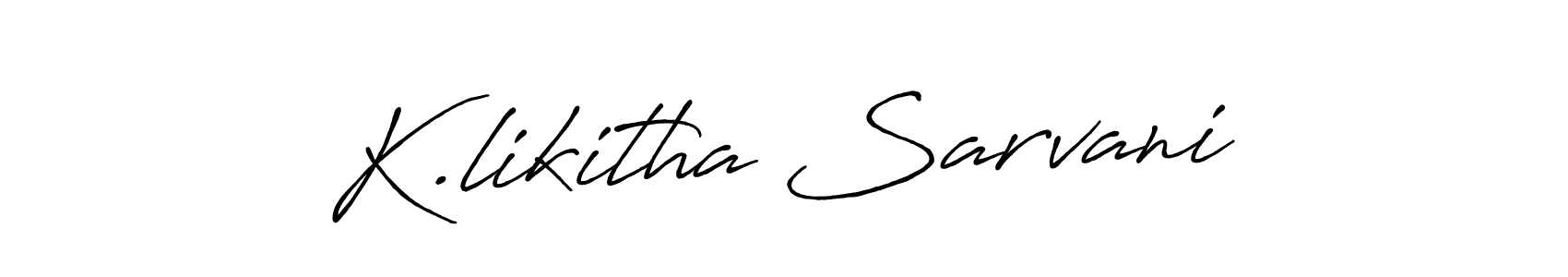 Make a beautiful signature design for name K.likitha Sarvani. With this signature (Antro_Vectra_Bolder) style, you can create a handwritten signature for free. K.likitha Sarvani signature style 7 images and pictures png