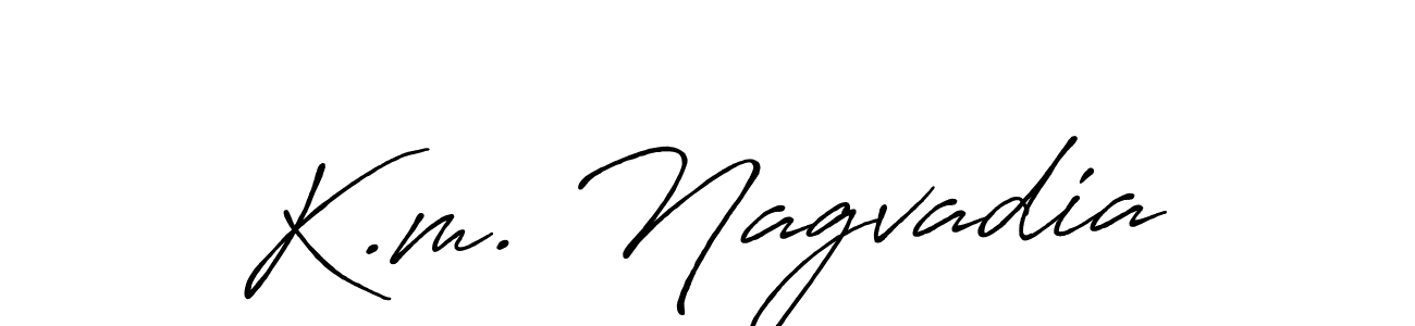 Create a beautiful signature design for name K.m. Nagvadia. With this signature (Antro_Vectra_Bolder) fonts, you can make a handwritten signature for free. K.m. Nagvadia signature style 7 images and pictures png