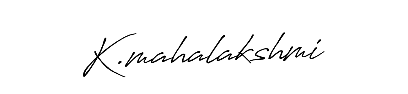 Make a beautiful signature design for name K.mahalakshmi. With this signature (Antro_Vectra_Bolder) style, you can create a handwritten signature for free. K.mahalakshmi signature style 7 images and pictures png