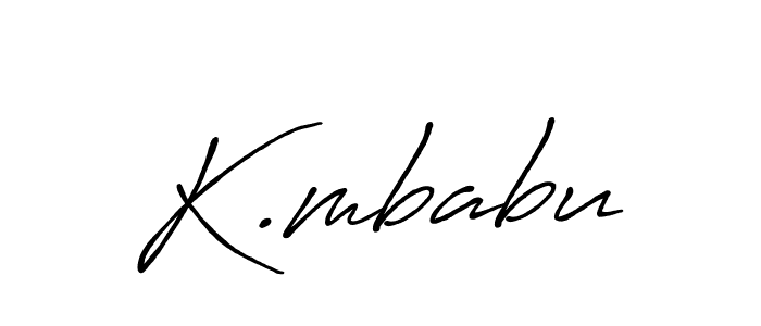 You should practise on your own different ways (Antro_Vectra_Bolder) to write your name (K.mbabu) in signature. don't let someone else do it for you. K.mbabu signature style 7 images and pictures png