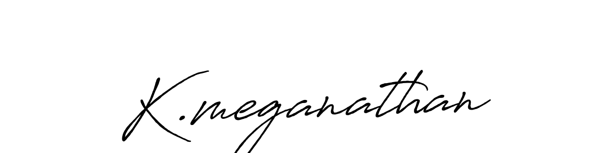 Make a short K.meganathan signature style. Manage your documents anywhere anytime using Antro_Vectra_Bolder. Create and add eSignatures, submit forms, share and send files easily. K.meganathan signature style 7 images and pictures png