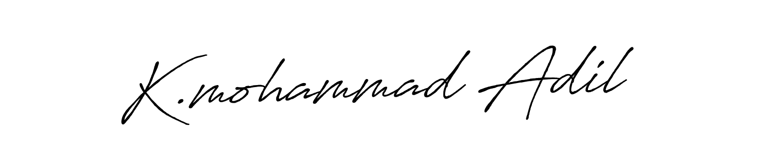 It looks lik you need a new signature style for name K.mohammad Adil. Design unique handwritten (Antro_Vectra_Bolder) signature with our free signature maker in just a few clicks. K.mohammad Adil signature style 7 images and pictures png