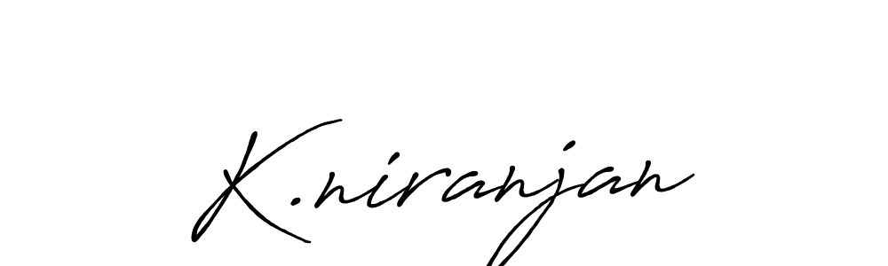 Make a beautiful signature design for name K.niranjan. With this signature (Antro_Vectra_Bolder) style, you can create a handwritten signature for free. K.niranjan signature style 7 images and pictures png