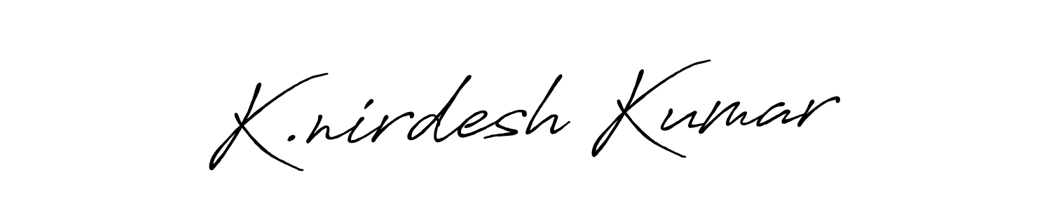 Similarly Antro_Vectra_Bolder is the best handwritten signature design. Signature creator online .You can use it as an online autograph creator for name K.nirdesh Kumar. K.nirdesh Kumar signature style 7 images and pictures png