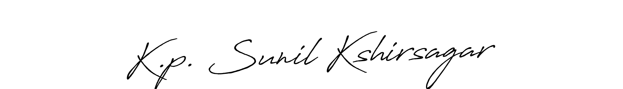 Make a short K.p. Sunil Kshirsagar signature style. Manage your documents anywhere anytime using Antro_Vectra_Bolder. Create and add eSignatures, submit forms, share and send files easily. K.p. Sunil Kshirsagar signature style 7 images and pictures png