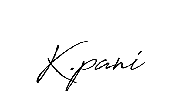 if you are searching for the best signature style for your name K.pani. so please give up your signature search. here we have designed multiple signature styles  using Antro_Vectra_Bolder. K.pani signature style 7 images and pictures png