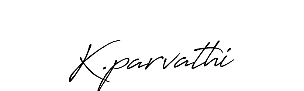How to make K.parvathi signature? Antro_Vectra_Bolder is a professional autograph style. Create handwritten signature for K.parvathi name. K.parvathi signature style 7 images and pictures png