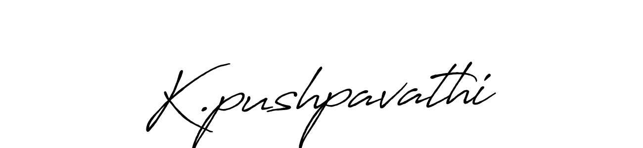 K.pushpavathi stylish signature style. Best Handwritten Sign (Antro_Vectra_Bolder) for my name. Handwritten Signature Collection Ideas for my name K.pushpavathi. K.pushpavathi signature style 7 images and pictures png