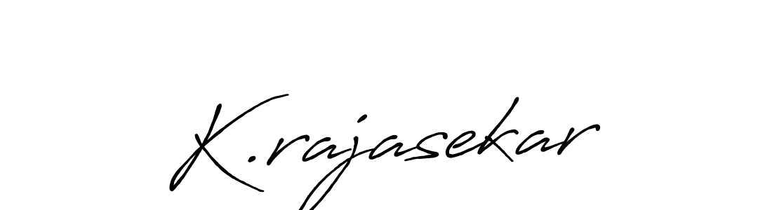 Design your own signature with our free online signature maker. With this signature software, you can create a handwritten (Antro_Vectra_Bolder) signature for name K.rajasekar. K.rajasekar signature style 7 images and pictures png