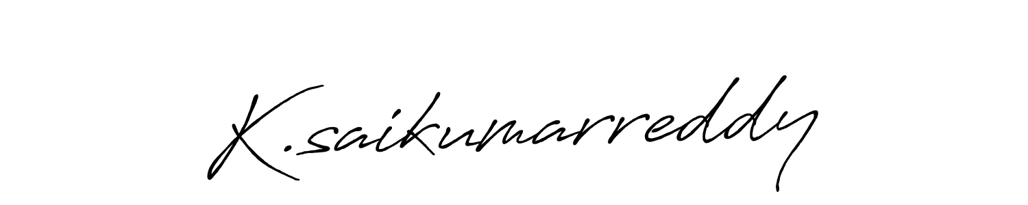 Make a beautiful signature design for name K.saikumarreddy. With this signature (Antro_Vectra_Bolder) style, you can create a handwritten signature for free. K.saikumarreddy signature style 7 images and pictures png