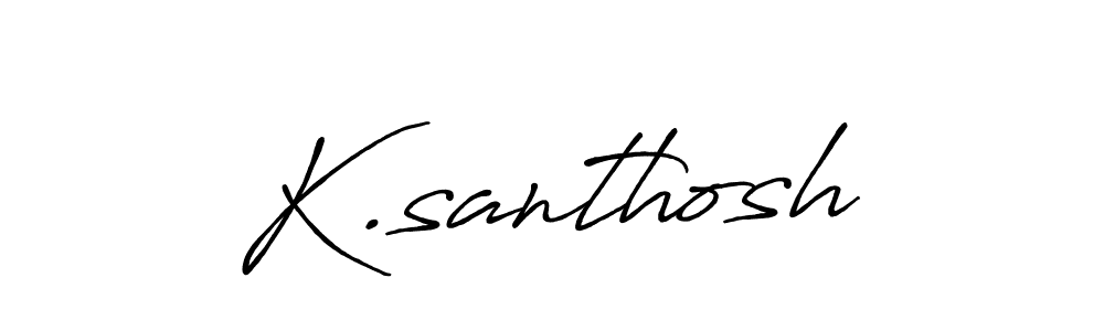 How to make K.santhosh signature? Antro_Vectra_Bolder is a professional autograph style. Create handwritten signature for K.santhosh name. K.santhosh signature style 7 images and pictures png