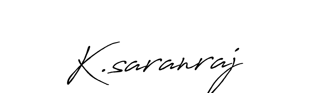 Create a beautiful signature design for name K.saranraj. With this signature (Antro_Vectra_Bolder) fonts, you can make a handwritten signature for free. K.saranraj signature style 7 images and pictures png