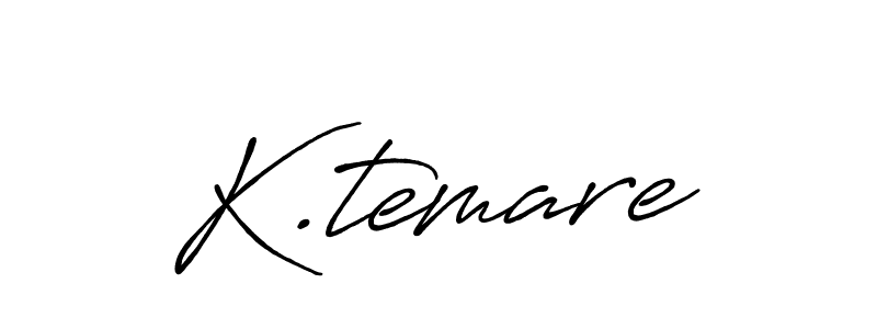 Also You can easily find your signature by using the search form. We will create K.temare name handwritten signature images for you free of cost using Antro_Vectra_Bolder sign style. K.temare signature style 7 images and pictures png