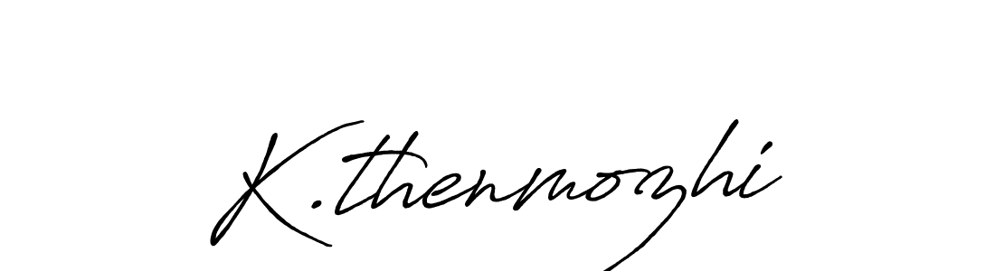 Design your own signature with our free online signature maker. With this signature software, you can create a handwritten (Antro_Vectra_Bolder) signature for name K.thenmozhi. K.thenmozhi signature style 7 images and pictures png