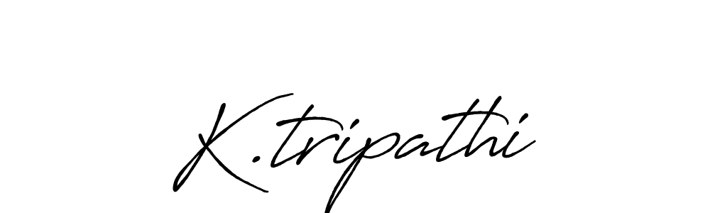 Make a beautiful signature design for name K.tripathi. Use this online signature maker to create a handwritten signature for free. K.tripathi signature style 7 images and pictures png