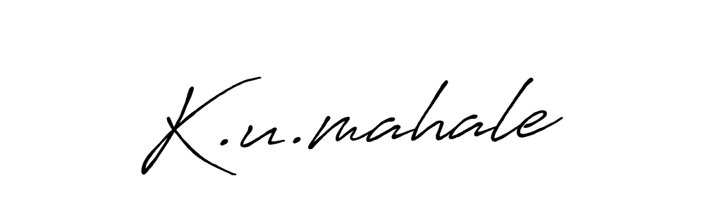 It looks lik you need a new signature style for name K.u.mahale. Design unique handwritten (Antro_Vectra_Bolder) signature with our free signature maker in just a few clicks. K.u.mahale signature style 7 images and pictures png