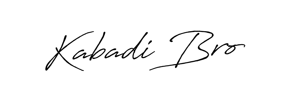 Use a signature maker to create a handwritten signature online. With this signature software, you can design (Antro_Vectra_Bolder) your own signature for name Kabadi Bro. Kabadi Bro signature style 7 images and pictures png