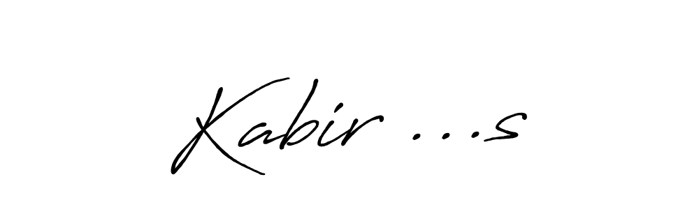 How to make Kabir ...s name signature. Use Antro_Vectra_Bolder style for creating short signs online. This is the latest handwritten sign. Kabir ...s signature style 7 images and pictures png