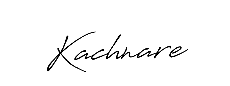 How to make Kachnare signature? Antro_Vectra_Bolder is a professional autograph style. Create handwritten signature for Kachnare name. Kachnare signature style 7 images and pictures png