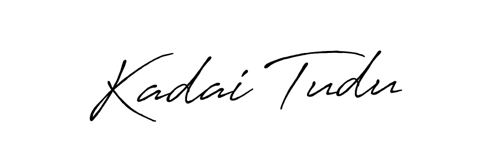 You should practise on your own different ways (Antro_Vectra_Bolder) to write your name (Kadai Tudu) in signature. don't let someone else do it for you. Kadai Tudu signature style 7 images and pictures png