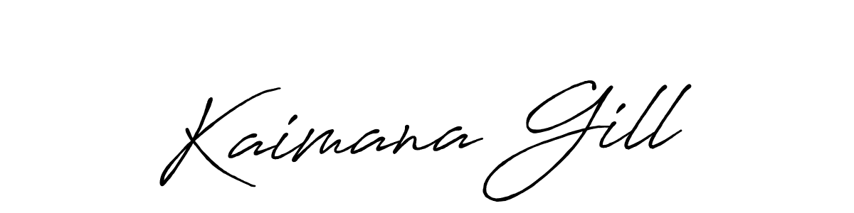 Use a signature maker to create a handwritten signature online. With this signature software, you can design (Antro_Vectra_Bolder) your own signature for name Kaimana Gill. Kaimana Gill signature style 7 images and pictures png