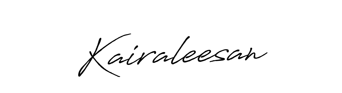 Create a beautiful signature design for name Kairaleesan. With this signature (Antro_Vectra_Bolder) fonts, you can make a handwritten signature for free. Kairaleesan signature style 7 images and pictures png
