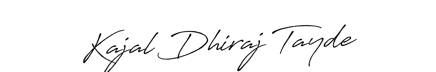 Use a signature maker to create a handwritten signature online. With this signature software, you can design (Antro_Vectra_Bolder) your own signature for name Kajal Dhiraj Tayde. Kajal Dhiraj Tayde signature style 7 images and pictures png