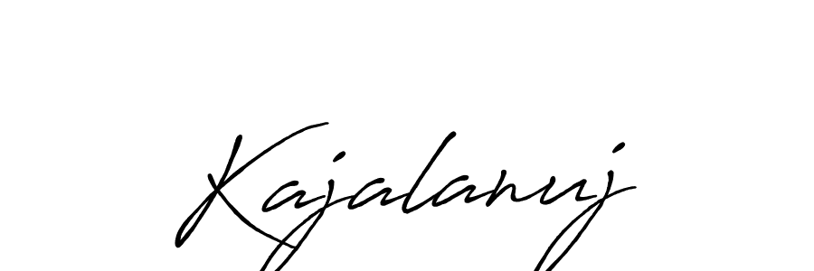Design your own signature with our free online signature maker. With this signature software, you can create a handwritten (Antro_Vectra_Bolder) signature for name Kajalanuj. Kajalanuj signature style 7 images and pictures png