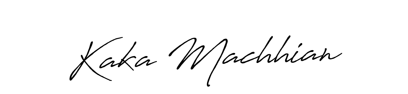 Make a beautiful signature design for name Kaka Machhian. With this signature (Antro_Vectra_Bolder) style, you can create a handwritten signature for free. Kaka Machhian signature style 7 images and pictures png