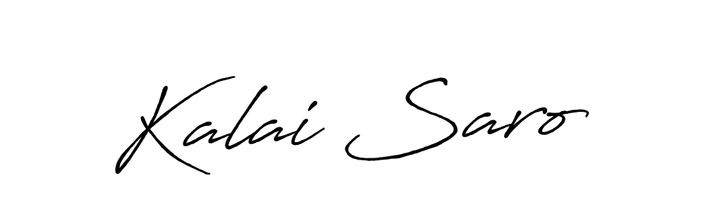 Also we have Kalai Saro name is the best signature style. Create professional handwritten signature collection using Antro_Vectra_Bolder autograph style. Kalai Saro signature style 7 images and pictures png