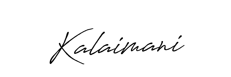 Use a signature maker to create a handwritten signature online. With this signature software, you can design (Antro_Vectra_Bolder) your own signature for name Kalaimani. Kalaimani signature style 7 images and pictures png