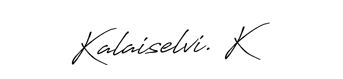 Create a beautiful signature design for name Kalaiselvi. K. With this signature (Antro_Vectra_Bolder) fonts, you can make a handwritten signature for free. Kalaiselvi. K signature style 7 images and pictures png