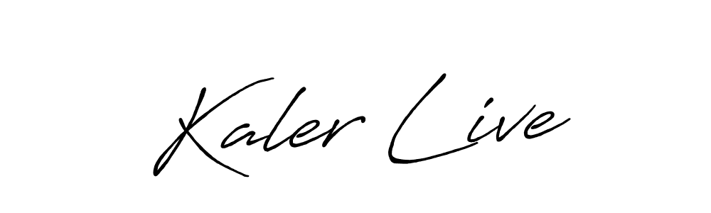 You should practise on your own different ways (Antro_Vectra_Bolder) to write your name (Kaler Live) in signature. don't let someone else do it for you. Kaler Live signature style 7 images and pictures png