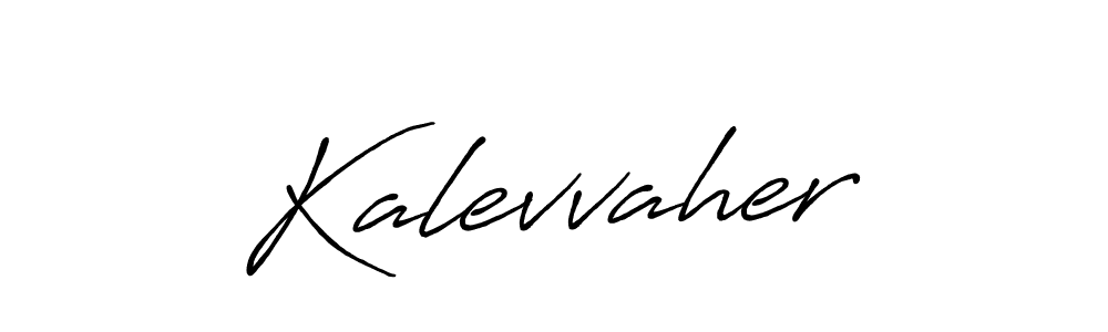 You should practise on your own different ways (Antro_Vectra_Bolder) to write your name (Kalevvaher) in signature. don't let someone else do it for you. Kalevvaher signature style 7 images and pictures png