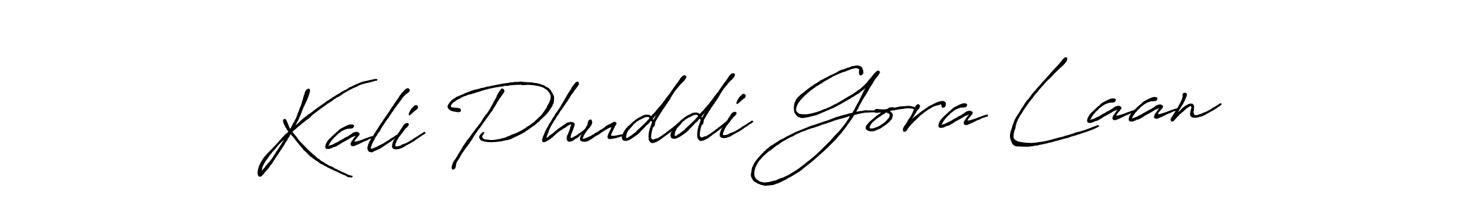 Also we have Kali Phuddi Gora Laan name is the best signature style. Create professional handwritten signature collection using Antro_Vectra_Bolder autograph style. Kali Phuddi Gora Laan signature style 7 images and pictures png