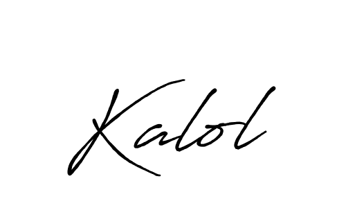 You should practise on your own different ways (Antro_Vectra_Bolder) to write your name (Kalol) in signature. don't let someone else do it for you. Kalol signature style 7 images and pictures png